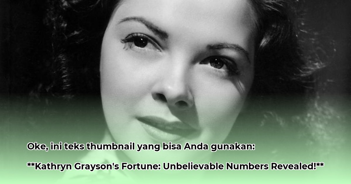 kathryn-grayson-net-worth
